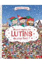 Ou sont caches les lutins du pere noel ?