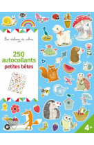 Les ateliers du calme : 250 autocollants : petites betes