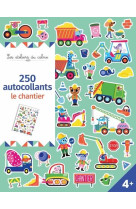 Les ateliers du calme : 250 autocollants : le chantier