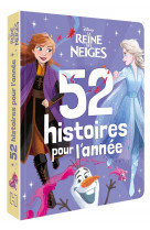 52 histoires pour l'annee : la reine des neiges