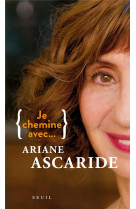 Je chemine avec... ariane ascaride