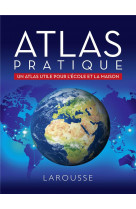 Atlas pratique  -  un atlas pratique pour l'ecole et la maison