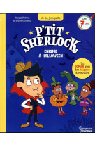 Enigme a halloween - p'tit sherlock