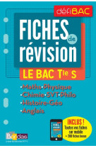 Defibac  -  fiches de revision  -  mathematiques  -  physique  -  chimie  -  svt  -  philosophie  -  histoire-geographie  -  anglais  -  terminale s (edition 2017)