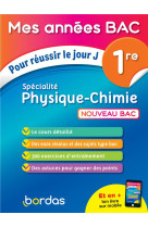 Mes annees bac tome 10 : specialite physique-chimie : 1re (edition 2019)