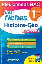 Mes annees bac - les fiches histoire-geo 1re