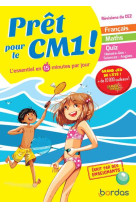 Pret pour le cm1 ! l'essentiel en 15 minutes par jour