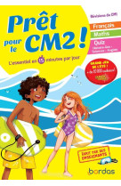 Pret pour le cm2 ! l'essentiel en 15 minutes par jour