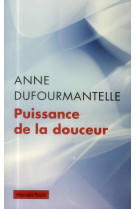 Puissance de la douceur