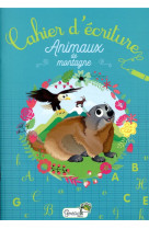 Cahier d'ecriture  -  animaux de montagne