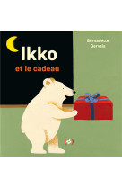 Le cadeau d'ikko