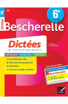 Bescherelle : dictees  -  6eme