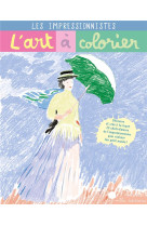 L'art a colorier : les impressionnistes