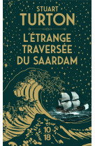 L'etrange traversee du saardam