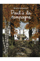 Paul a la campagne -  edition 15e anniversaire