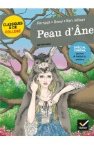 Peau d'ane - le conte de perrault, le film de j. demy, la reecriture de t. ben jelloun