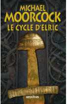 Le cycle d'elric