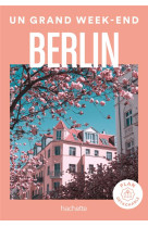 Un grand week-end : berlin