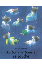 La famille souris se couche