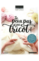 Je peux pas, j'ai tricot