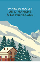 Un dimanche a la montagne