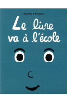 Livre va a l'ecole (le)