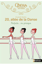 20, allee de la danse - saison 1 tome 2 : parfaite... ou presque