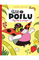 Petit poilu tome 3 : pagaille au potager