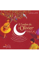 à l'ombre de l'olivier