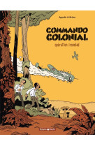 Commando colonial t.1  -  operation ironclad