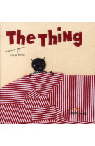 The thing  -  le machin