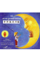 Li et sa grand-mere - a partir de 6 ans - edition bilingue