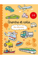 Cherche et colle : les vehicules