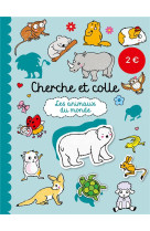 Cherche et colle : les animaux du monde