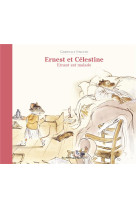 Ernest et celestine : ernest est malade