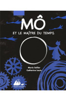 Mo et le maitre du temps