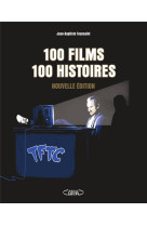 100 films, 100 histoires