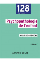 Psychopathologie de l'enfant (5e edition)