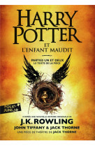 Harry potter et l'enfant maudit  -  parties i et ii