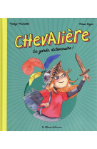 Chevaliere : en garde, dictionnaire !