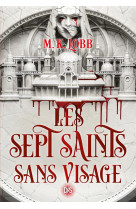 Les sept saints sans visage tome 1