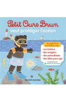 Petit ours brun veut proteger l'ocean