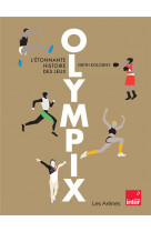 Olympix : l'etonnante histoire des jeux