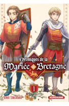 Chroniques de la mariee de bretagne tome 1