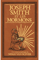Joseph smith et les mormons - one shot - joseph smith et les mormons