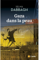 Gaza dans la peau