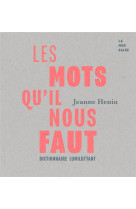 Les mots qu'il nous faut : dictionnaire lumiluttant