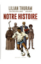 Notre histoire - t02 - notre histoire volume 2