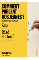 Comment parlent nos jeunes ? entretien croise zep et riad sattouf