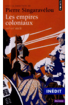 Les empires coloniaux - xixe-xxe siecle